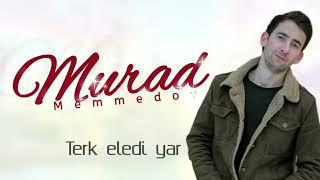 Murad Memmedov - Terk eledi 2023