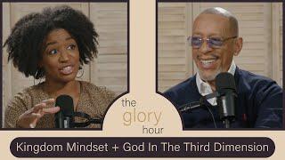 A Kingdom Mindset & Hearing God In The Third Dimension | Bishop Donald O. Clay