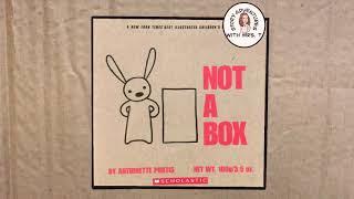 Not a Box read aloud