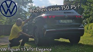 Reicht der 1.5 eTSI im neuen Tiguan? I POV Review 2024 VW Tiguan Elegance (150 PS) I Fahrbericht