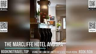 The Marcliffe Hotel and Spa