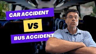 How Are BUS Accidents Different from CAR Accidents ? INJURY LAWYERS