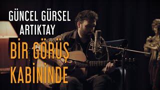 Güncel Gürsel Artıktay - Bir Görüş Kabininde (Grup Yorum)