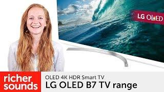 LG B7 - OLED UHD Premium Smart TV | Richer Sounds