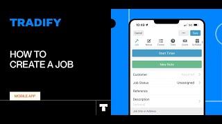 How To Create a Job on the Tradify Mobile App