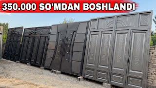 350.000 SO'MDAN BOSHLANDI DARVOZA NARXLARI SHOSHLIG