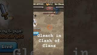 Gleach in Clash of clans i saw #coc #clashofclans #PbasPlays