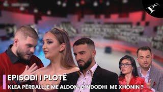 Klea përballje me Aldon, çfarë ndodhi rrugës kur Xhoni e çoi në shtëpi?-Ep.68 Për'puthen 24.12.2024