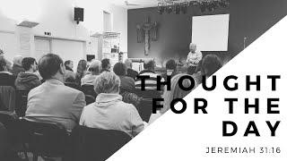 Thought For The Day | Jeremiah 31:16