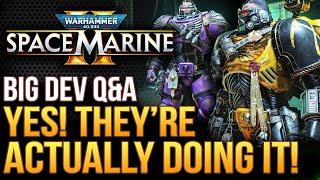 Warhammer 40K Space Marine 2 - Yes, They're ACTUALLY Doing It!  New Dev Q&A Reveals Big Plans...