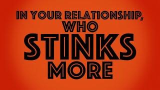 Six Unseemly Questions Comedy Game Show Podcast Ep. 61, Q5 | In Your Relationship, Who Stinks More?