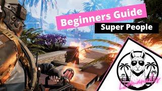 Beginner Basics Guide To Super People