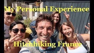 My Personal Experience Hitchhiking In France | Hitchhiking France-Vietnam Ep. 9 | France