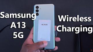 How To Add Wireless Charging To Samsung Galaxy A13 5G