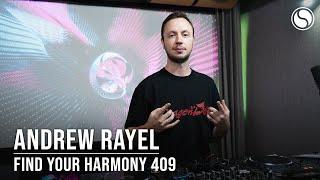 Andrew Rayel & Nifra - Find Your Harmony Episode #409