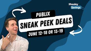 GET READY! New Publix Deals Sneak Peek 6/12-6/19