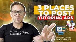 The 3 Best Places To Post Tutoring Adverts And Get Students