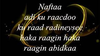 Somali Lyrics Song : Codkii : Abdulahi Boqol - Heestii : Raaliyo.