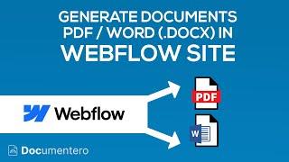 Webflow - Create Word or PDF Documents