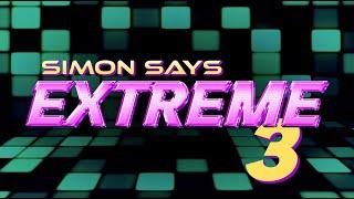 Simon Says Extreme 3