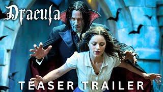 DRACULA – Teaser Trailer (2025) | Keanu reeves, Jenna Ortega