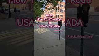 #9 Rules - Road crossing Rules in USA & CANADA,  Exploring Boston #travel #ytshorts #travelvlog