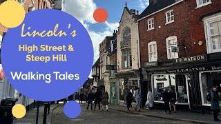 Places to Visit In Lincoln UK | Walking Tales ft Lincoln Steep Hill & High Street.