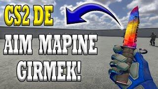 CS2 DE AİM MAPLERİNE GİRMEK!