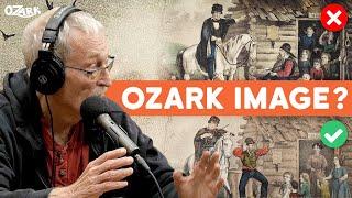 The Historical Image of the Ozark Outdoorsman w/ Dr. Bob Cochran | Ep. 87 | The Ozark Podcast