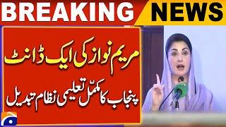 Maryam Nawaz Scolds Officials: Major Changes to Punjab's Education System | Breaking News | Geo News