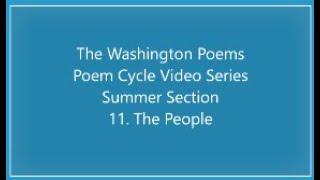 The Washington Poems, Summer, 11. The People