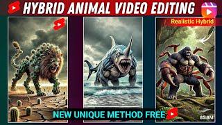 How to Create Hybrid Animal Video | Ai hybrid animal video kaise banaye| Hybrid Animal Reels Editing