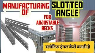 Manufacturing Of Slotted Angles For Adjustable Recks | Adjustable Recks Angles #slottedanglerack