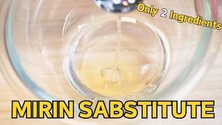 How to Make Mirin Substitute : Easy with Seasonings Available at Home