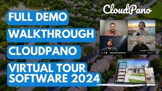 FULL Demo Walkthrough CloudPano Virtual Tour Software 2024