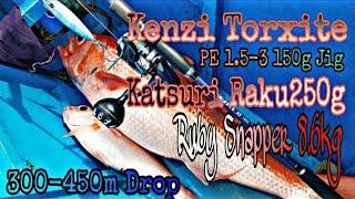 Kenzi Torzite PE1.5-3 | DeepDrop Jigging 300-450m | Katsuri Raku 250g | RubySnapper & GoliathGrouper