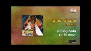 Omar Shané - No soy nada sin tu amor