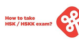 How to take HSK / HSKK exam?