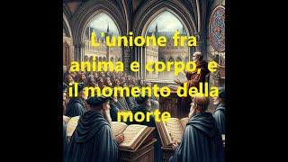 ANIMA E CORPO: LA VITA E LA MORTE DELL'ESSERE UMANO