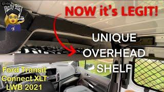 Overhead Shelf Upgrades and Finale PT 4/4 - No build build, 2021 Ford Transit Connect