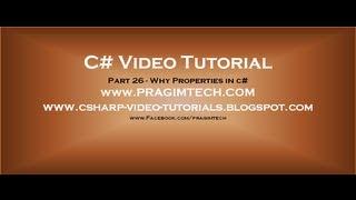 Part 26 - C# Tutorial - Why Properties.avi