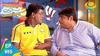 Taarak Mehta Ka Ooltah Chashmah - Episode 955 - Full Episode