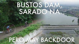 SARADO NA BUSTOS, DAMN! (Buti may backdoor)