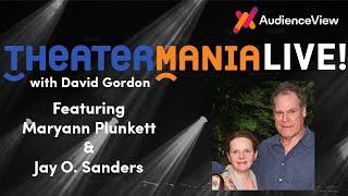 TheaterMania Live with Maryann Plunkett and Jay O. Sanders