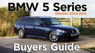 BMW 5 Series - Top 9 Things To Check Before Buying -  E60 E61 Buyers Guide