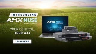 AMX MUSE Automation | Global Launch Event