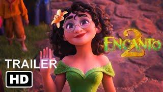 ENCANTO 2 TRAILER - (2025)