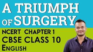 Chapter 1 A Triumph of Surgery English  Footprints without Feet CBSE  NCERT  Class 10