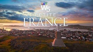 W5: France's best-kept secret in North America