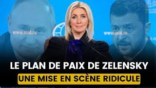 ZAKHAROVA FUSTIGE ZELENSKY, SON PLAN DE PAIX ET ALERTE SUR L'AVENIR DE L'ONU